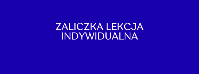Zaliczka lekcja indywidualna