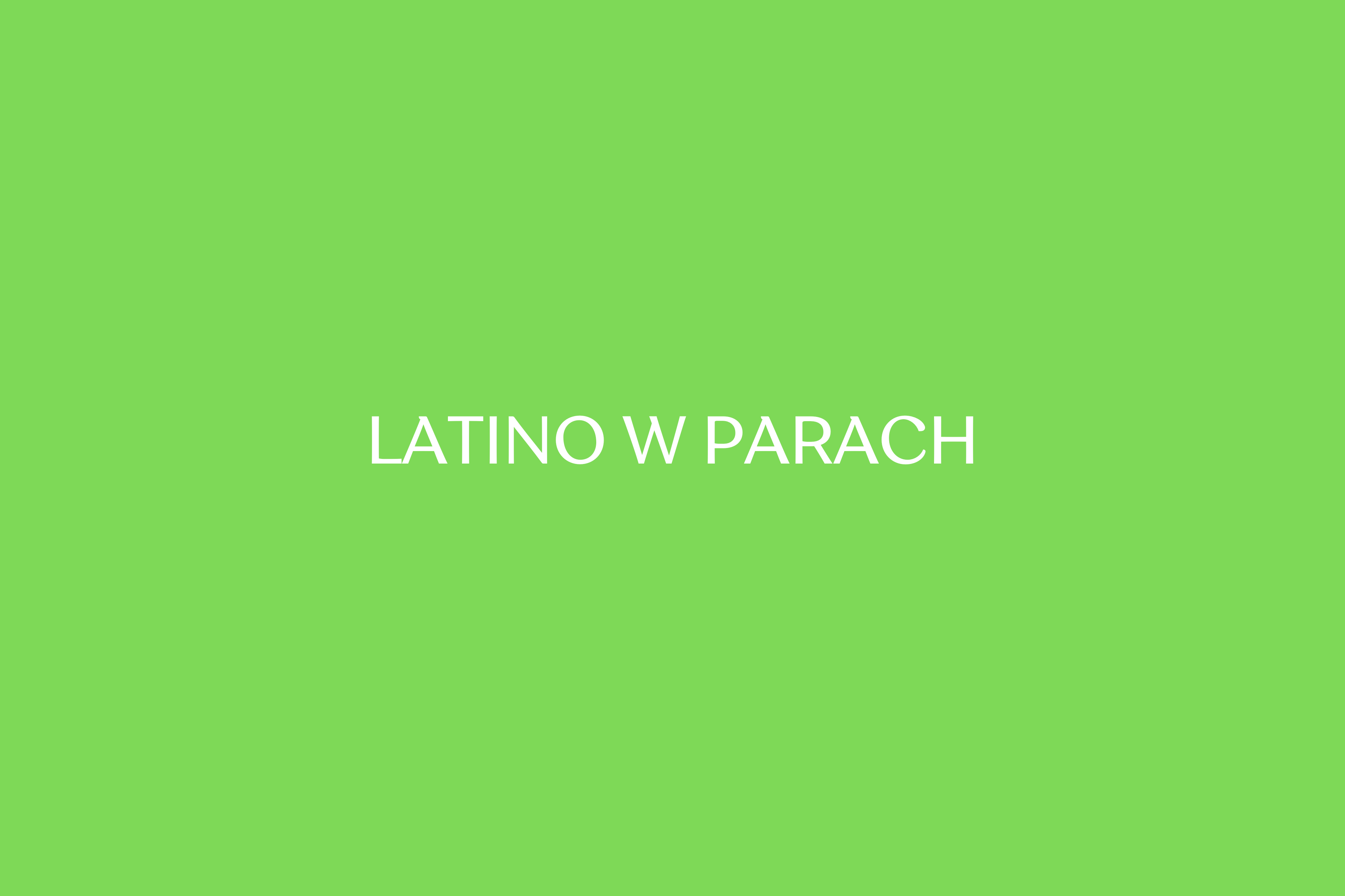 LATINO W PARACH